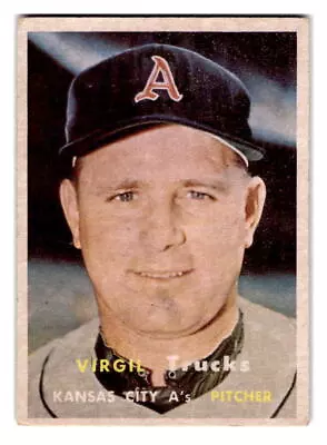 1957 Topps #187 Virgil Trucks Kansas City Athletics • $2.25