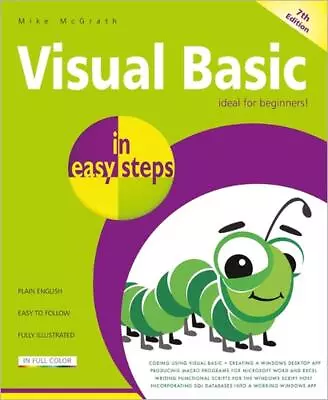 Visual Basic In Easy Steps By Mike McGrath (English) Paperback Book • $19.59