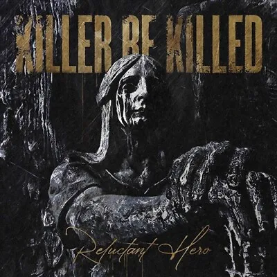 KILLER BE KILLED Reluctant Hero CD NEW • $24.85