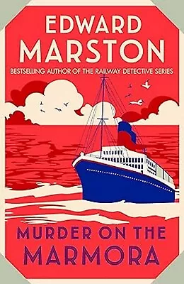 Murder On The Marmora By Edward Marston New Paperback • £6.49