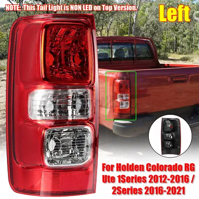 $55.99 • Buy LH LHS Left Rear Tail Light Lamp For Holden Colorado RG 2012-2019 LTZ LS Z71 LT