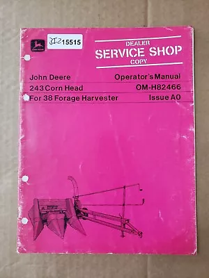 John Deere 243 Corn Head For 38 Harvester Operators Manual OMH82466 • $12.72