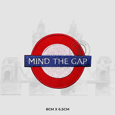 MIND THE GAP Iron On Sew On Patch Embroidered Patch Badge For T-Shirt Bags Etc • $2.97