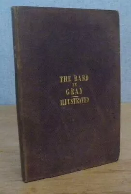 THE BARD Thomas Gray's Poem 1837 QUEEN VICTORIA CORONATION Illustrated Ed. • $195