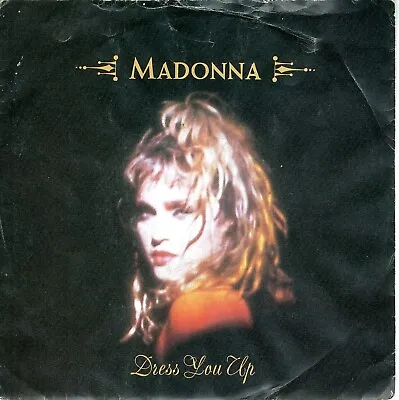 £2.75 • Buy 7  Vinyl Single - Madonna - Dress You Up 1985 (VG+)
