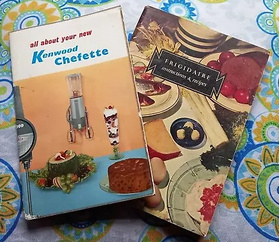 Kenwood Chefette &  Frigidaire Fab Vintage Kitchen Instruction Booklets • £7.94