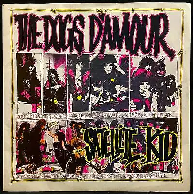 The Dogs D'Amour – Satellite Kid – USED Vinyl 7  Single • $2.79