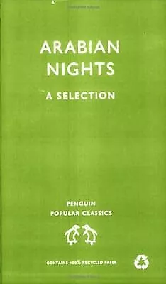 Arabian Nights: A Selection (Penguin Popular Classics)  Used; Good Book • £2.37