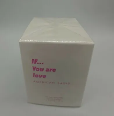 American Eagle If You Are Love 1.7 Oz EDP Women's Perfume NiB Sealed • $80