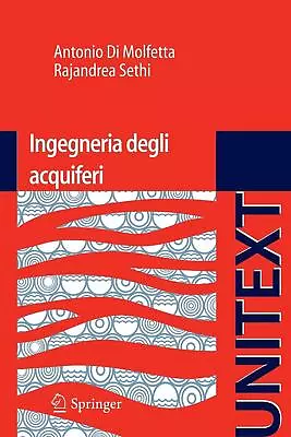 Ingegneria Degli Acquiferi By Antonio Di Molfetta (Italian) Paperback Book • $55.93