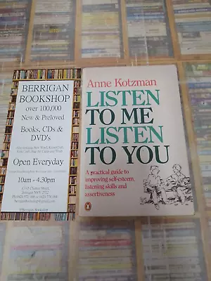 Listen To Me Listen To You By Anne Kotzman (Paperback 1989) • £36.20