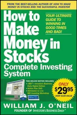 The How To Make Money In Stocks Complete Investing System: Your Ultimate Guide T • $8.97