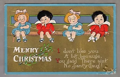 Vintage 1909 Christmas Postcard Funny/Humorous Kids There Ain't No Santa Claus • $6.95