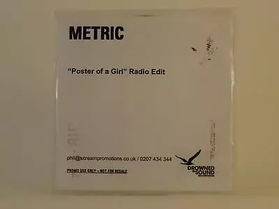 METRIC POSTER OF A GIRL (D71) 1 Track Promo CD Single White Sleeve • $6.61