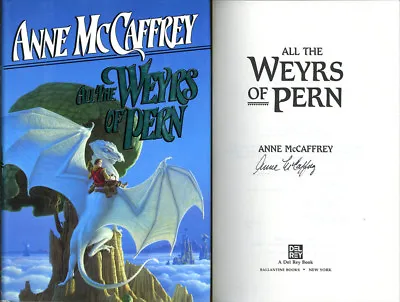 $210 • Buy Anne McCaffrey SIGNED AUTOGRAPHED All The Weyrs Of Pern HC 1st Ed 1st Pr Dragon