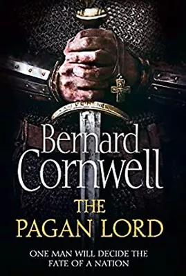 The Pagan Lord Hardcover Bernard Cornwell • £4.73