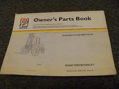 JCB 930-2 930-4 Rough Terrain Forklift Parts Catalog Manual S# M607700 UP • $209.68