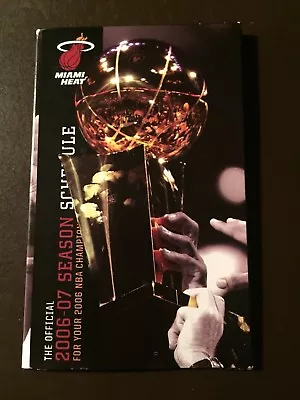 Miami Heat 2006-07 NBA Pocket Schedule - NBA Champions • $5.95