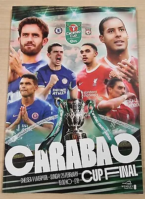 *2024* CARABAO CUP FINAL - CHELSEA V LIVERPOOL - OFFICIAL PROGRAMME. • £10.95