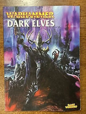 WARHAMMER DARK ELVES BOOK GAMES WORKSHOP  - Fast Post • £11.88