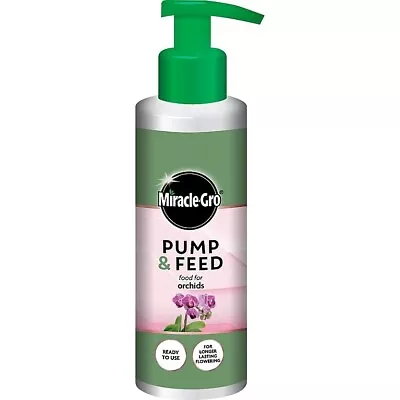 Miracle Gro Pump & Feed Food For Orchids Longer Lasting Flowering 200ml New • £6.40