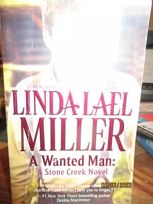 A Wanted Man By Linda Lael Miller (2013 Pb) D4 29****LOOK-REDUCED!! • $4.75