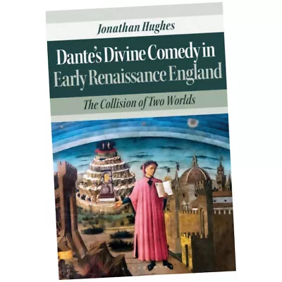 Dante's Divine Comedy In Early Renaissance England - Dr Jonathan H...(Paperback) • £22.75