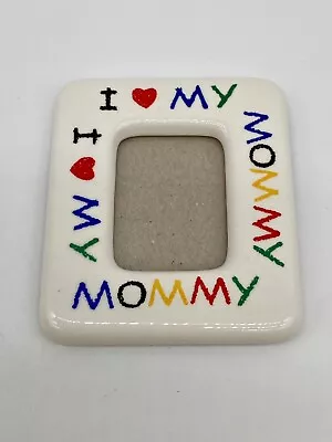 Mini Magnet Picture Frame I Love My Mom Colorful White Ceramic 90s Vintage Retro • $12