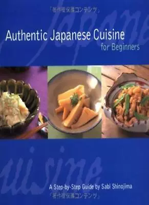 Authentic Japanese Cuisine For BeginnersSabi Shinojima • £14.67