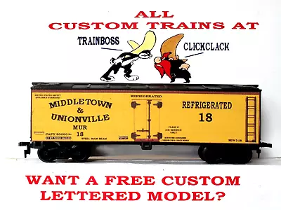 Ho Scale Custom Lettered Middletown & Unionville Reefer Also Avail In O Scale. • $33.99