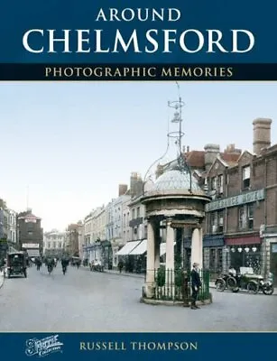 Chelmsford: Photographic Memories Frith Francis Used; Good Book • £3.35