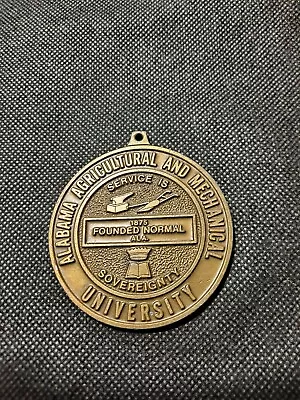 ALABAMA AGRICULTURAL AND MECHANICAL UNIVERSITY MEDAL!   E3956DTU • $18.19