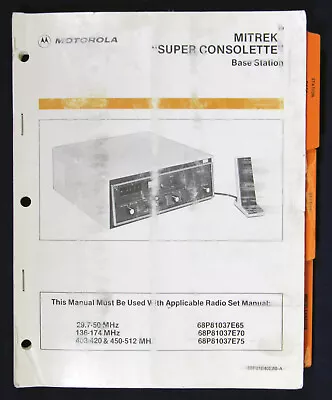 Motorola Mitrek Super Consolette Base Station Manual For All Bands 68P81040E80-A • $29.95