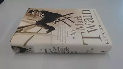 Mark Twain: A Life • $6.54