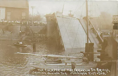 RPPC Collapse Of The Franklin St. Bridge Michigan City Indiana 1910 • $38.25