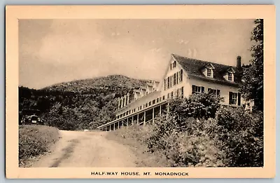 Half-Way House. MT. Monadnock - Vintage Postcard - Unposted • $7.64