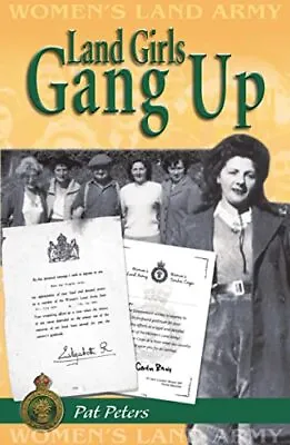 £2.99 • Buy Land Girls Gang Up,Pat Peters