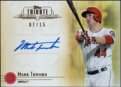 2014 Topps Tribute MARK TRUMBO GOLD REFRACTOR On-Card Autograph Card Auto #07/15 • $8