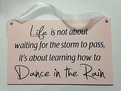 Pink Wooden  Dance In The Rain  Quote Plaque • £8.54