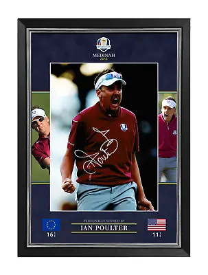 Ian Poulter Signed & Framed 16X12 Photo Ryder Cup Private SIGNING AFTAL COA (G) • $242.45