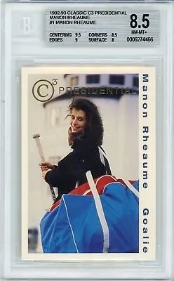 1992-93 Classic Hockey C3 Presidential #1 Manon Rheaume BGS 8.5 NM-MT+ • $25