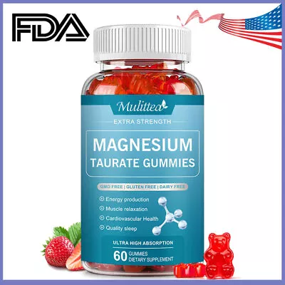 60 Magnesium Taurate Gummies | Supports Cardiovascular Health & Reduces Anxiety • $15.66