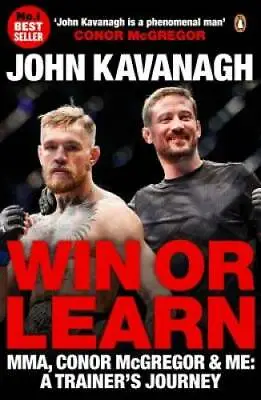 Win Or Learn: MMA Conor McGregor  Me: A Trainers Journey - Paperback - GOOD • $5.90