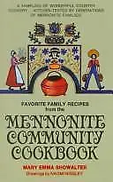 Favorite Family Recipes From The Mennonite Community Cookbook • $15.99