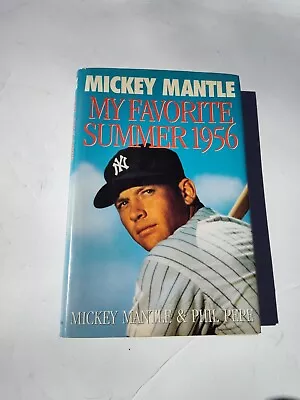 My Favorite Summer 1956 Mickey Mantle Signed 1st Edition • $250