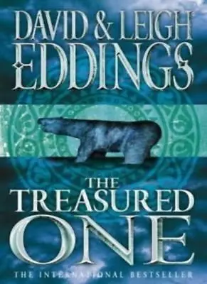 The Treasured One By David Eddings Leigh Eddings. 9780007157617 • £3.50