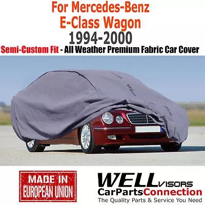 WellVisors All Weather Car Cover For 1994-2000 Mercedes-Benz E-Class Wagon • $93.99