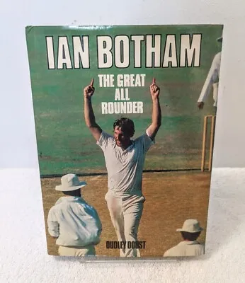 £8.99 • Buy IAN BOTHAM THE GREAT ALL ROUNDER By DUDLEY DOUST HB 1980 CASSELL - CG B10