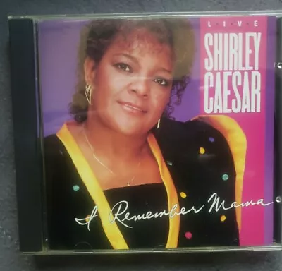 Shirley Caesar - I Remember Mama CD *RARE* 1989 Free Shipping No Scratches  • $7