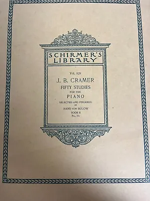 J.B. Cramer Fifty Studies For The Piano Vol. 829 Book 2 Paperback Hans Von Bulow • $8